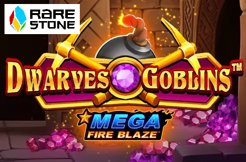 Mega Fire Blaze: Dwarves And Goblins